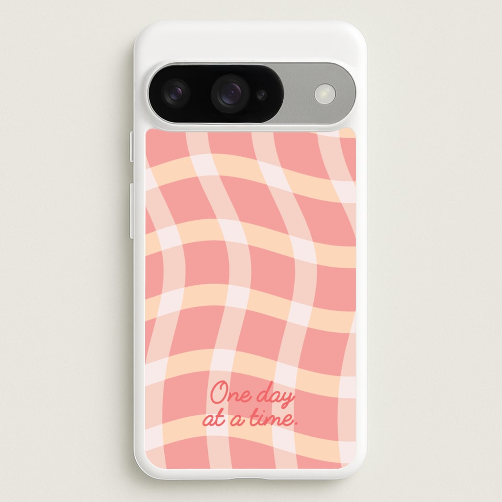 One Day At A Time Phone Case for Google Pixel 10 / 10 Pro