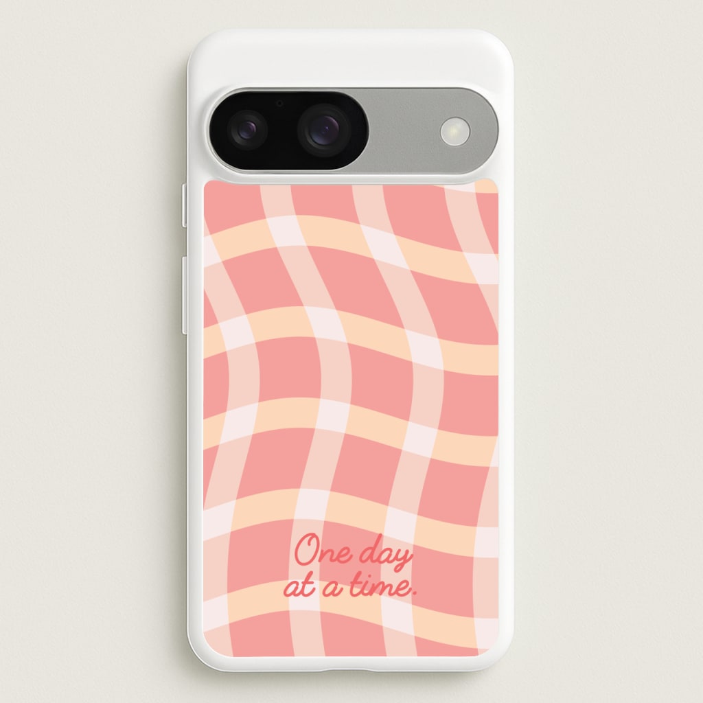 One Day At A Time - Quotes Phone Case for Google Pixel 9 / 9 Pro