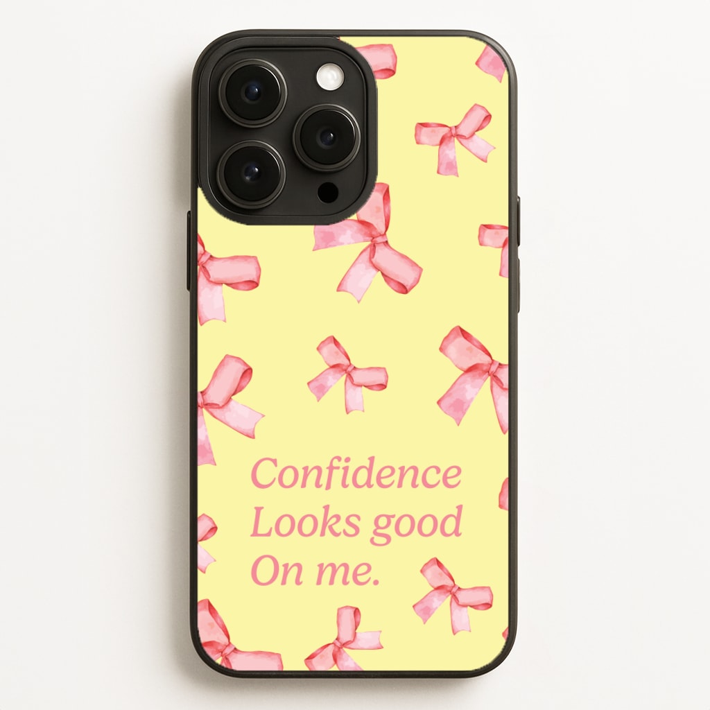 Coquette Confidence Looks Good On Me - Quotes Phone Case for iPhone 16 Pro Max