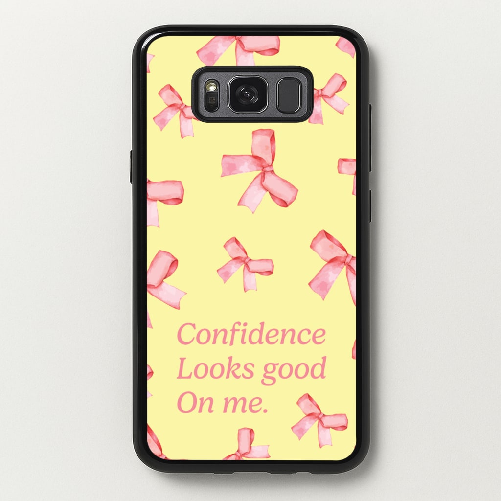 Coquette Confidence Looks Good On Me - Quotes Phone Case for Galaxy S8