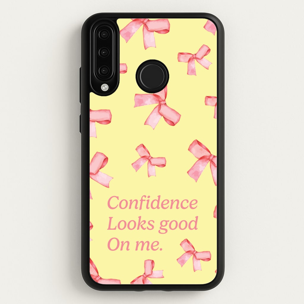 Coquette Confidence Looks Good On Me - Quotes Phone Case for Huawei P30 Lite