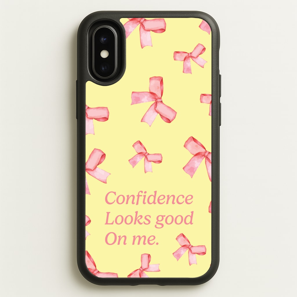 Coquette Confidence Looks Good On Me - Quotes Phone Case for iPhone X / XS