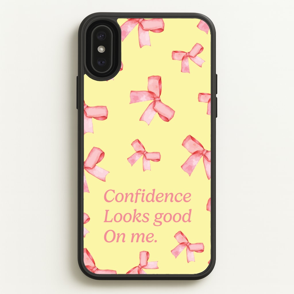 Coquette Confidence Looks Good On Me - Quotes Phone Case for iPhone XS Max