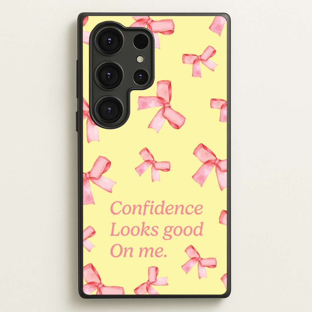 Coquette Confidence Looks Good On Me - Quotes Phone Case for Galaxy S25 Ultra