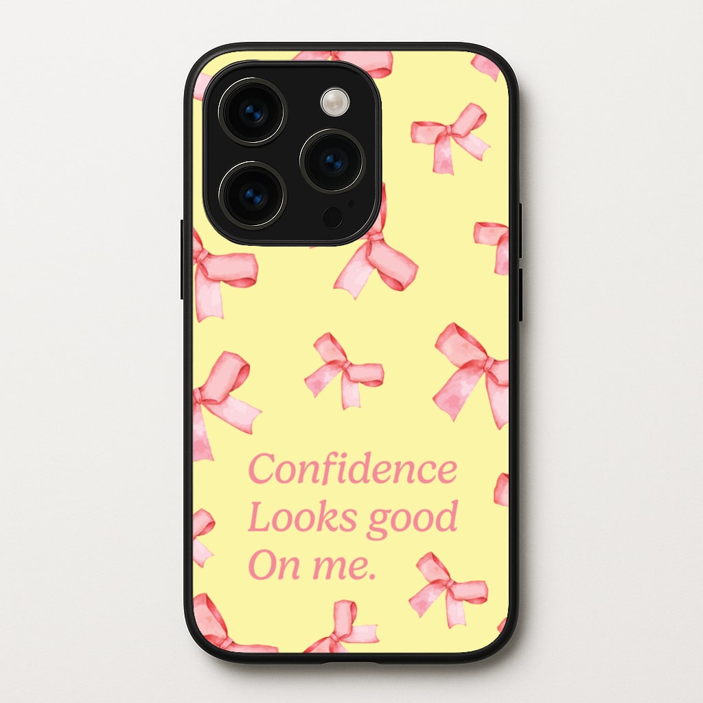 Coquette Confidence Looks Good On Me - Quotes Phone Case for iPhone 15 Pro