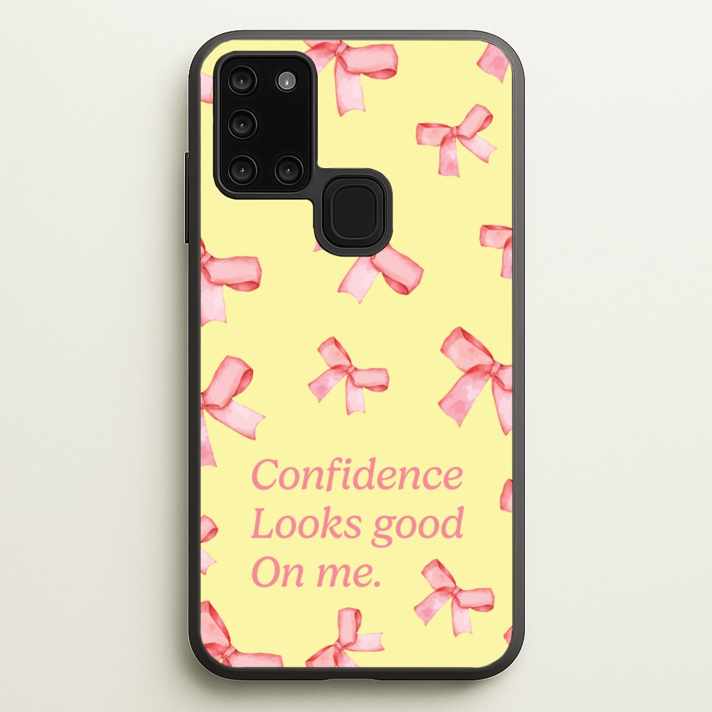 Coquette Confidence Looks Good On Me - Quotes Phone Case for Galaxy A21s
