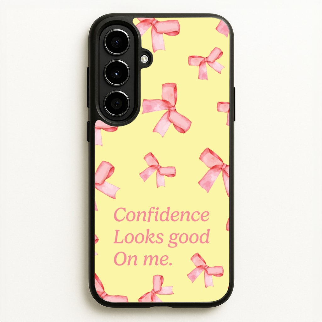Coquette Confidence Looks Good On Me - Quotes Phone Case for Galaxy A56
