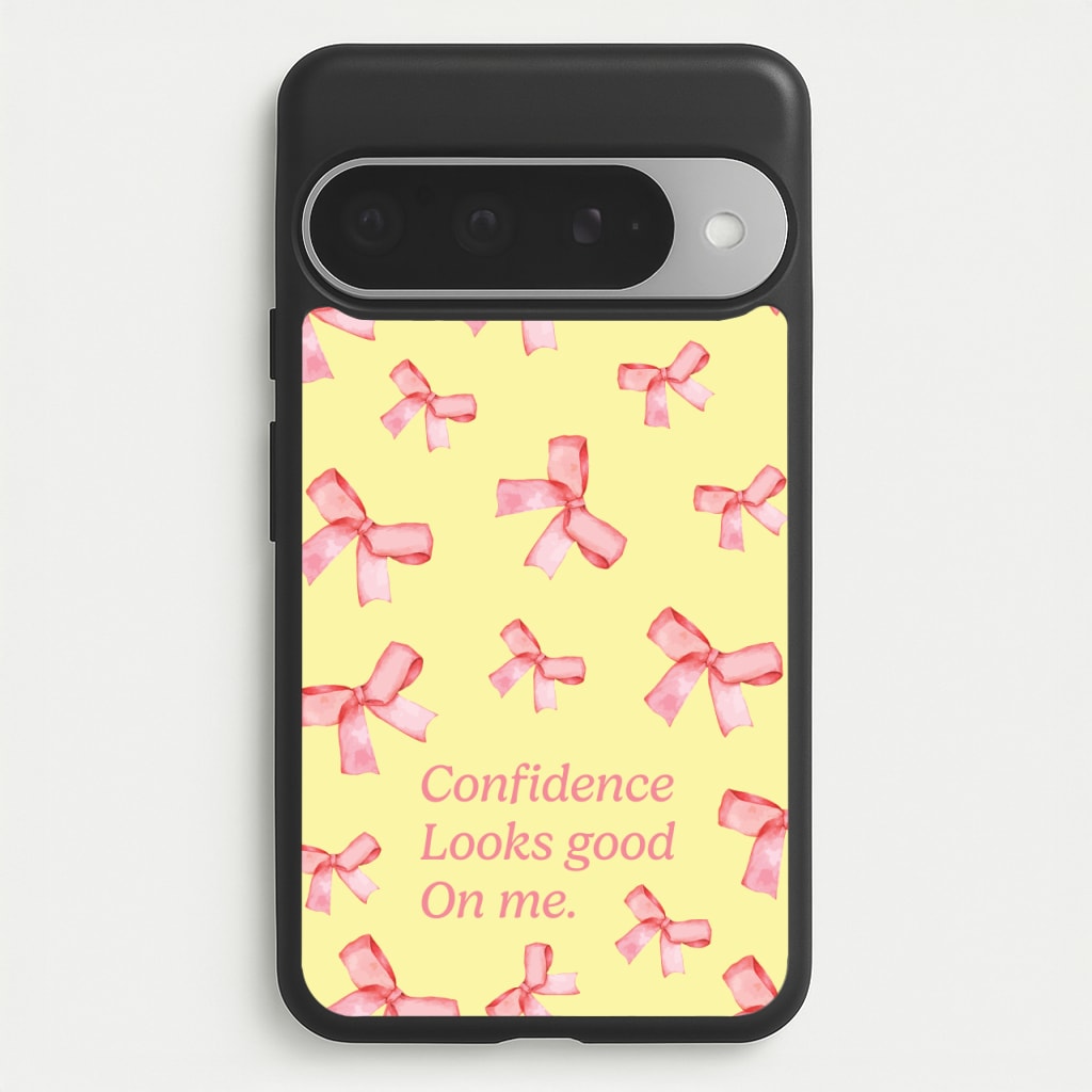 Coquette Confidence Looks Good On Me Phone Case for Google Pixel 10 Pro XL