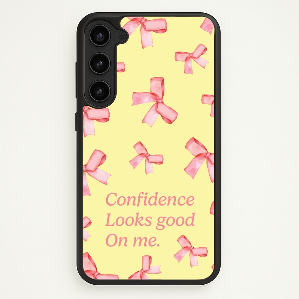 Coquette Confidence Looks Good On Me - Quotes Phone Case for Galaxy S23 Plus