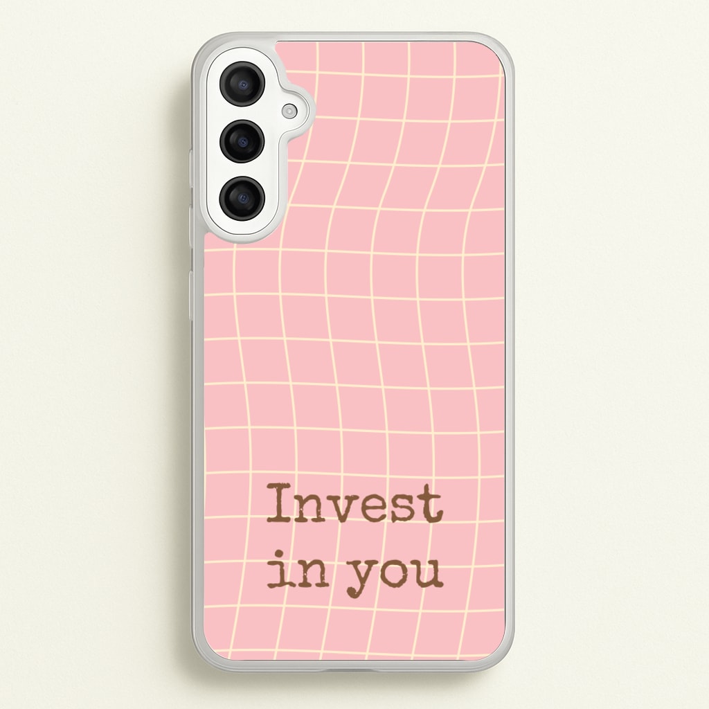 Invest In You, Baby Pink - Quotes Phone Case for Galaxy A36