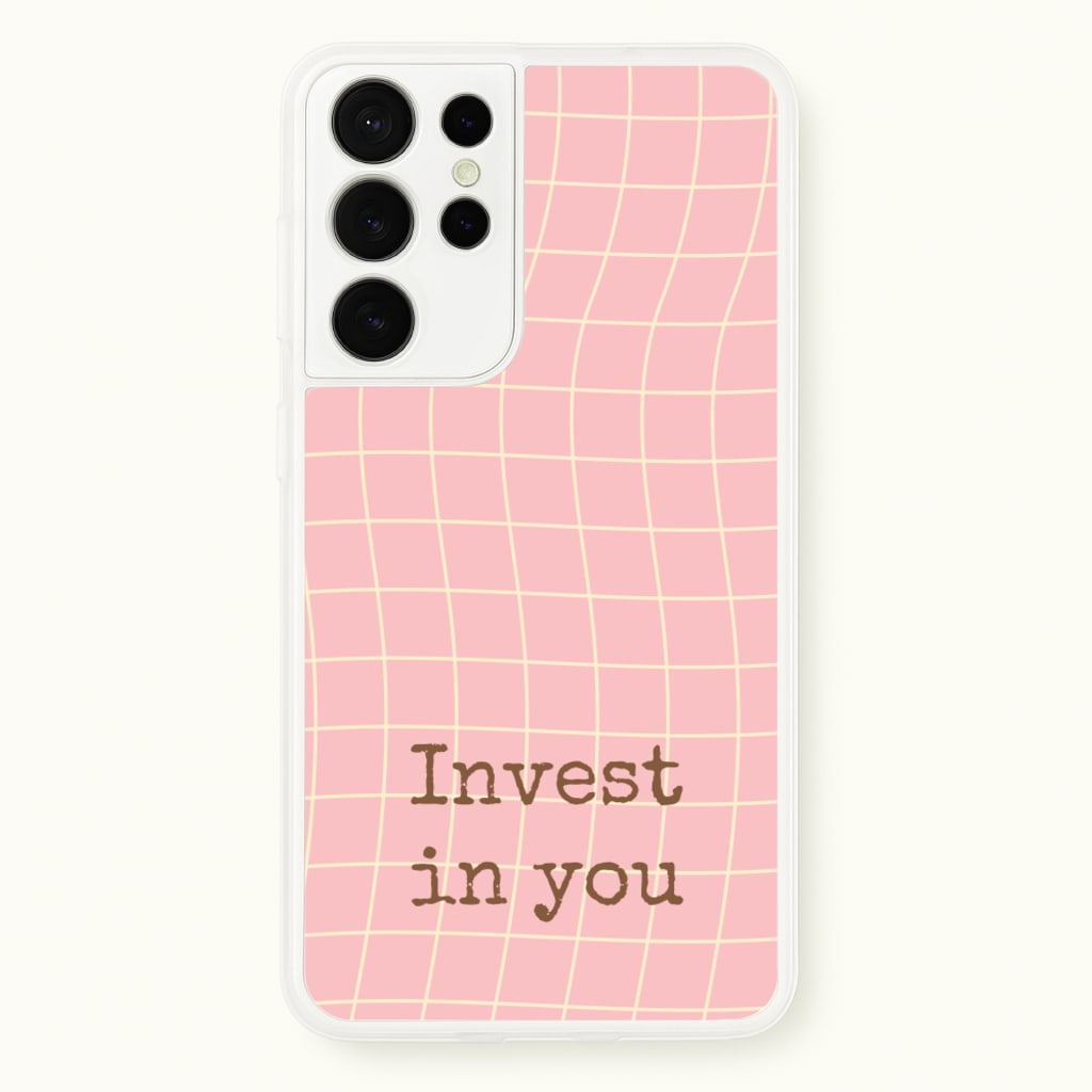 Invest In You, Baby Pink - Quotes Phone Case for Galaxy S21 Ultra