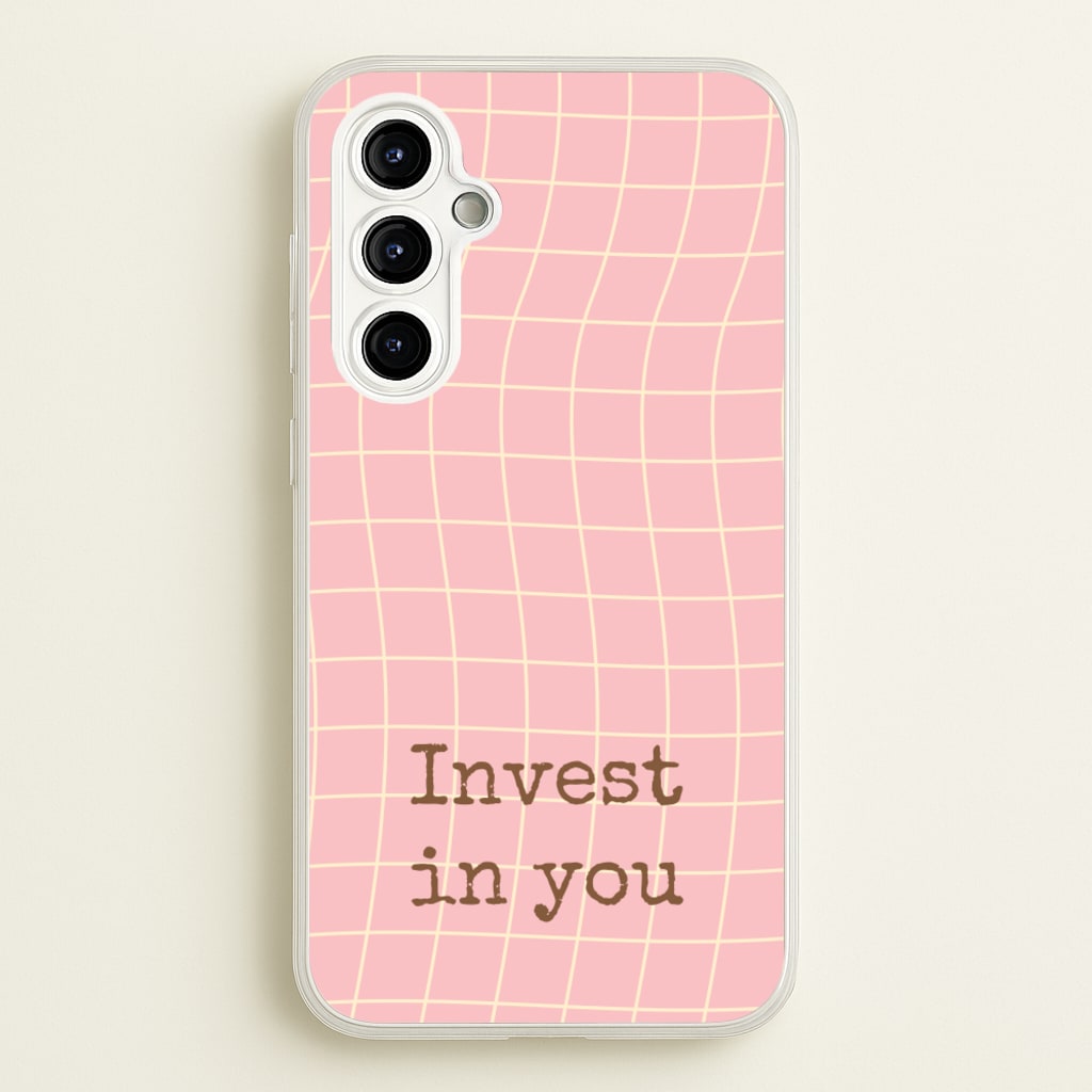 Invest In You, Baby Pink - Quotes Phone Case for Galaxy A54