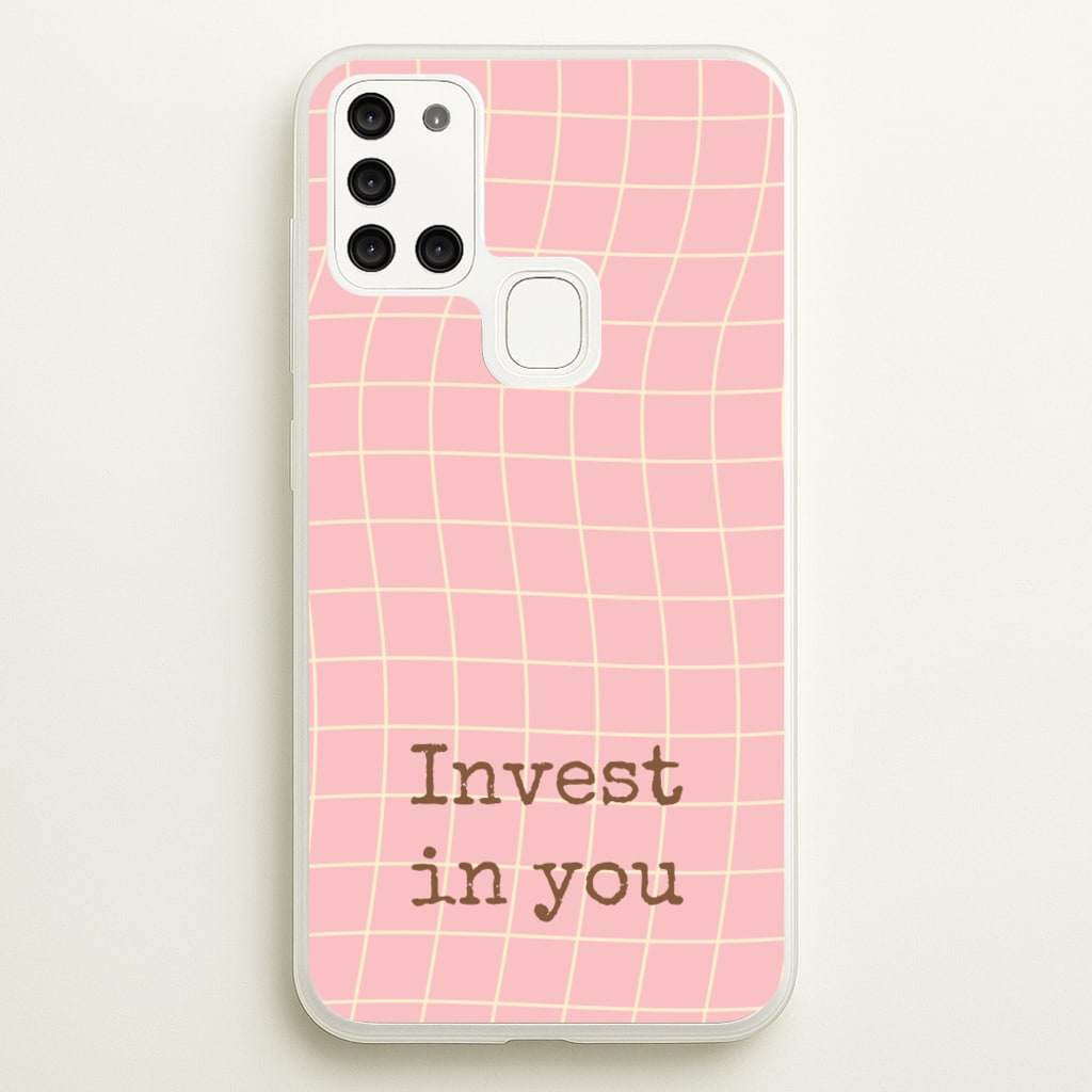 Invest In You, Baby Pink - Quotes Phone Case for Galaxy A21s