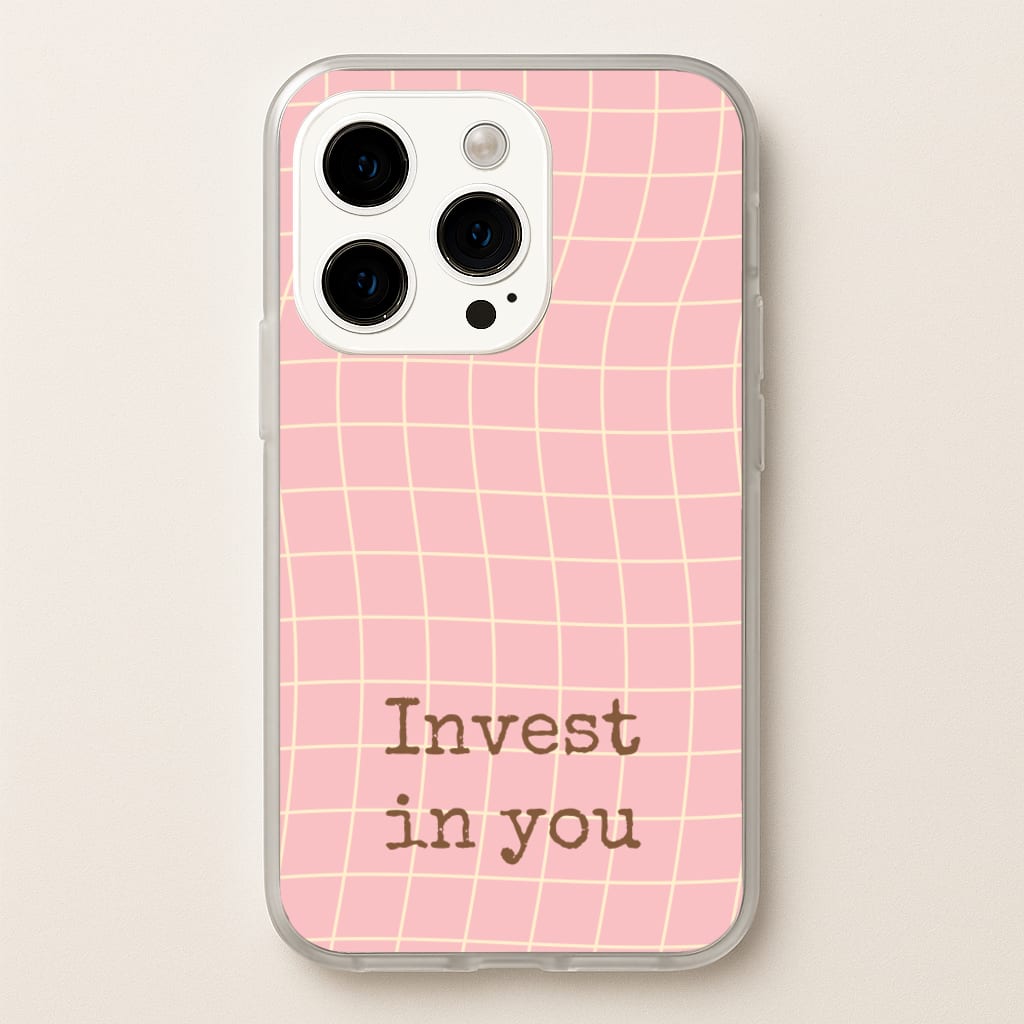Invest In You, Baby Pink - Quotes Phone Case for iPhone 15 Pro Max
