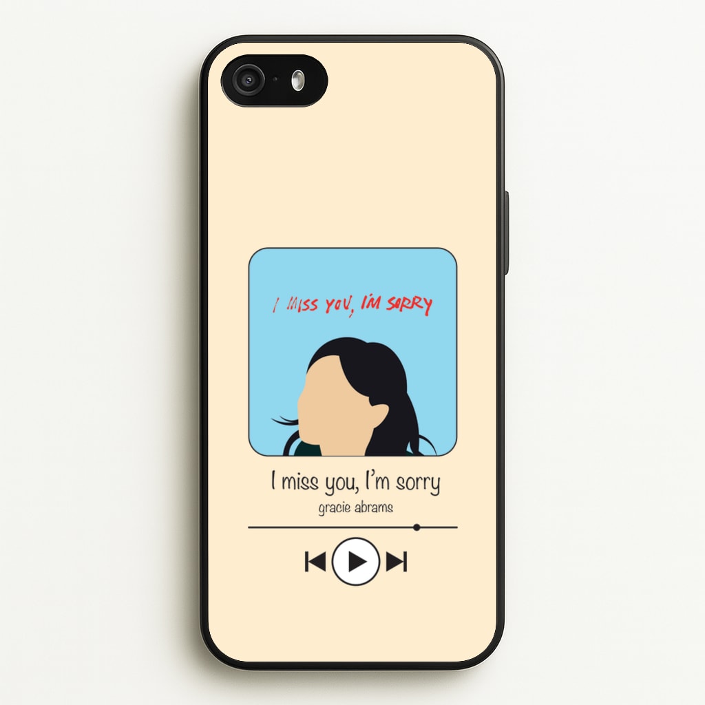 I Miss You - Abrams - Gracie Abrams Phone Case for iPhone 5 / 5s / SE 2016