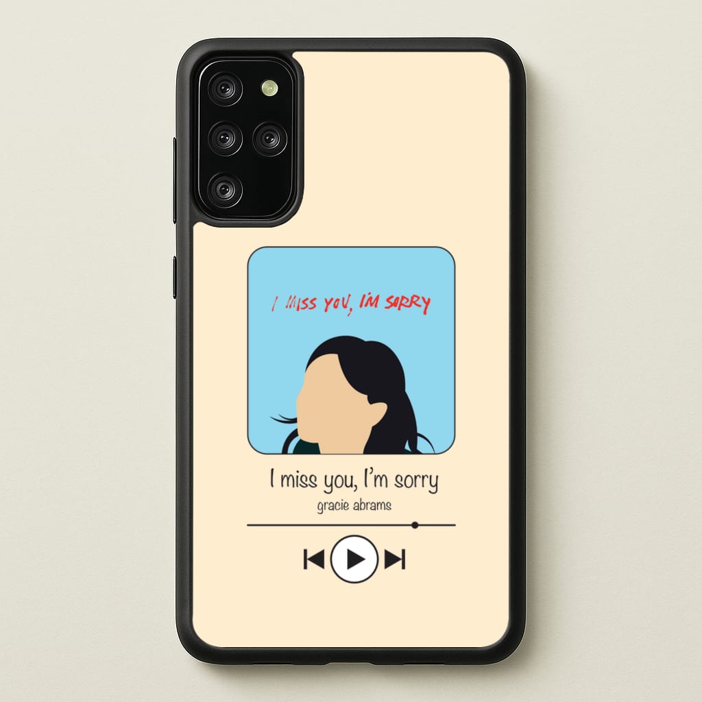 I Miss You - Abrams - Gracie Abrams Phone Case for Galaxy S20 Plus