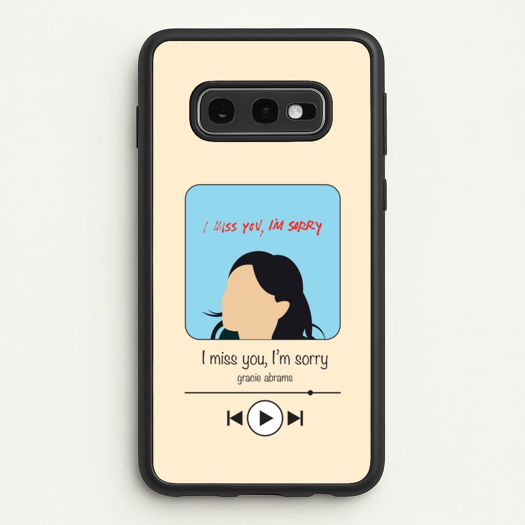 I Miss You - Abrams - Gracie Abrams Phone Case for Galaxy S10e