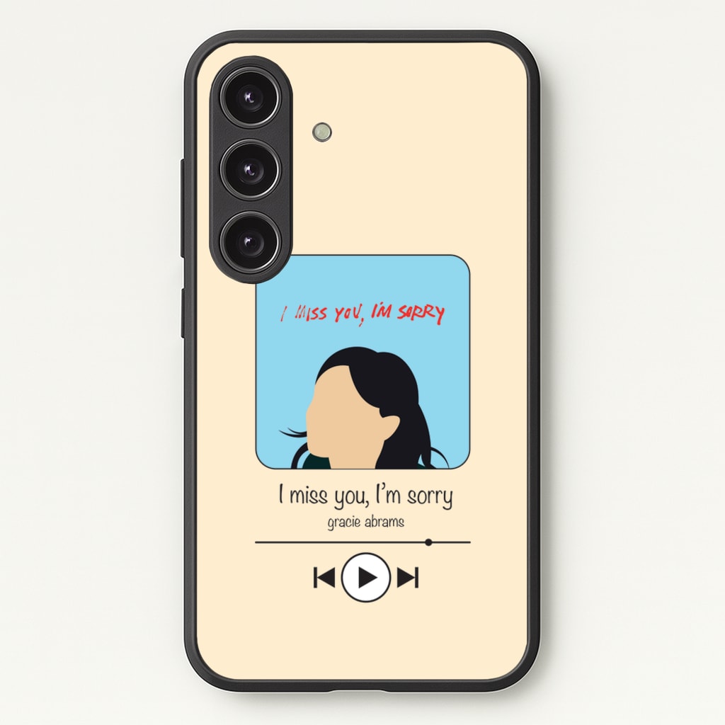 I Miss You - Abrams - Gracie Abrams Phone Case for Galaxy S25 Plus