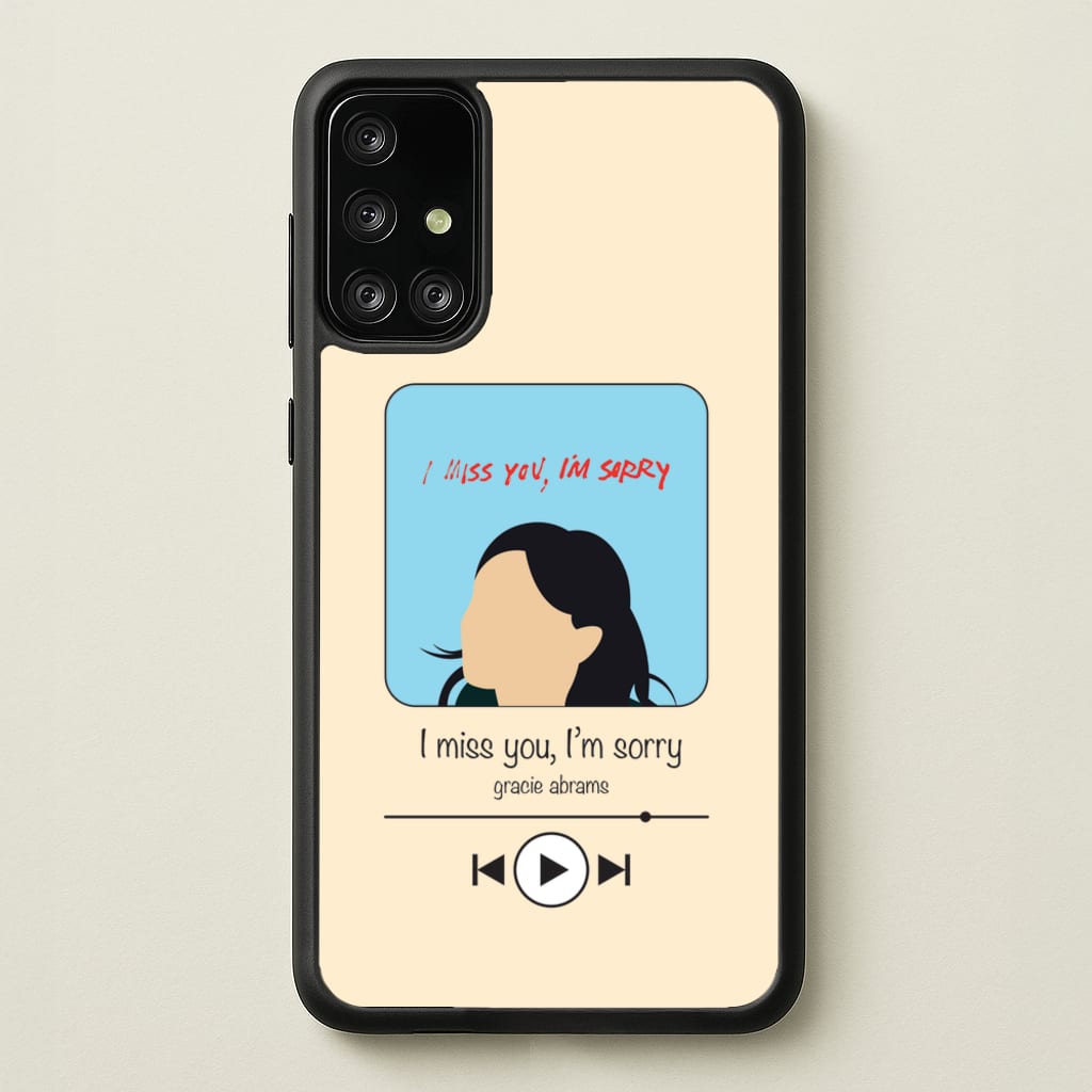 I Miss You - Abrams - Gracie Abrams Phone Case for Galaxy A71