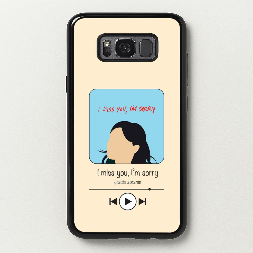 I Miss You - Abrams - Gracie Abrams Phone Case for Galaxy S8