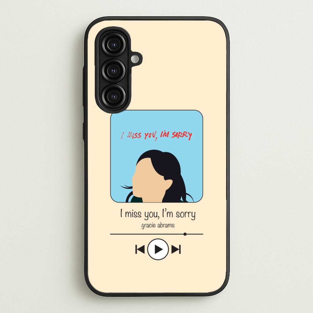 I Miss You - Abrams - Gracie Abrams Phone Case for Galaxy A16