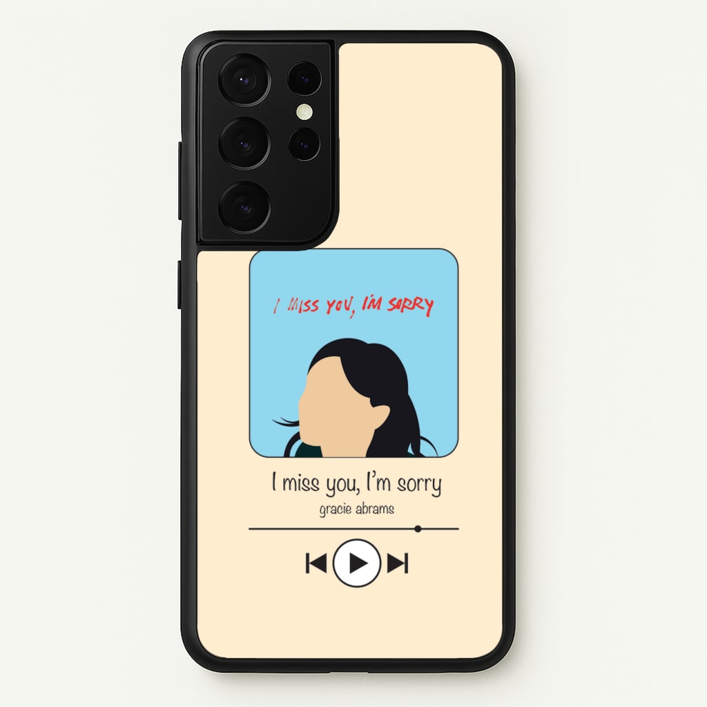 I Miss You - Abrams - Gracie Abrams Phone Case for Galaxy S21 Ultra