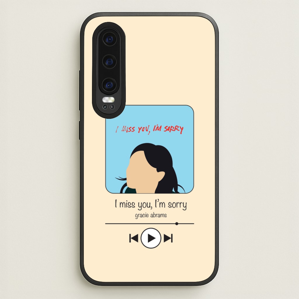 I Miss You - Abrams - Gracie Abrams Phone Case for Huawei P30