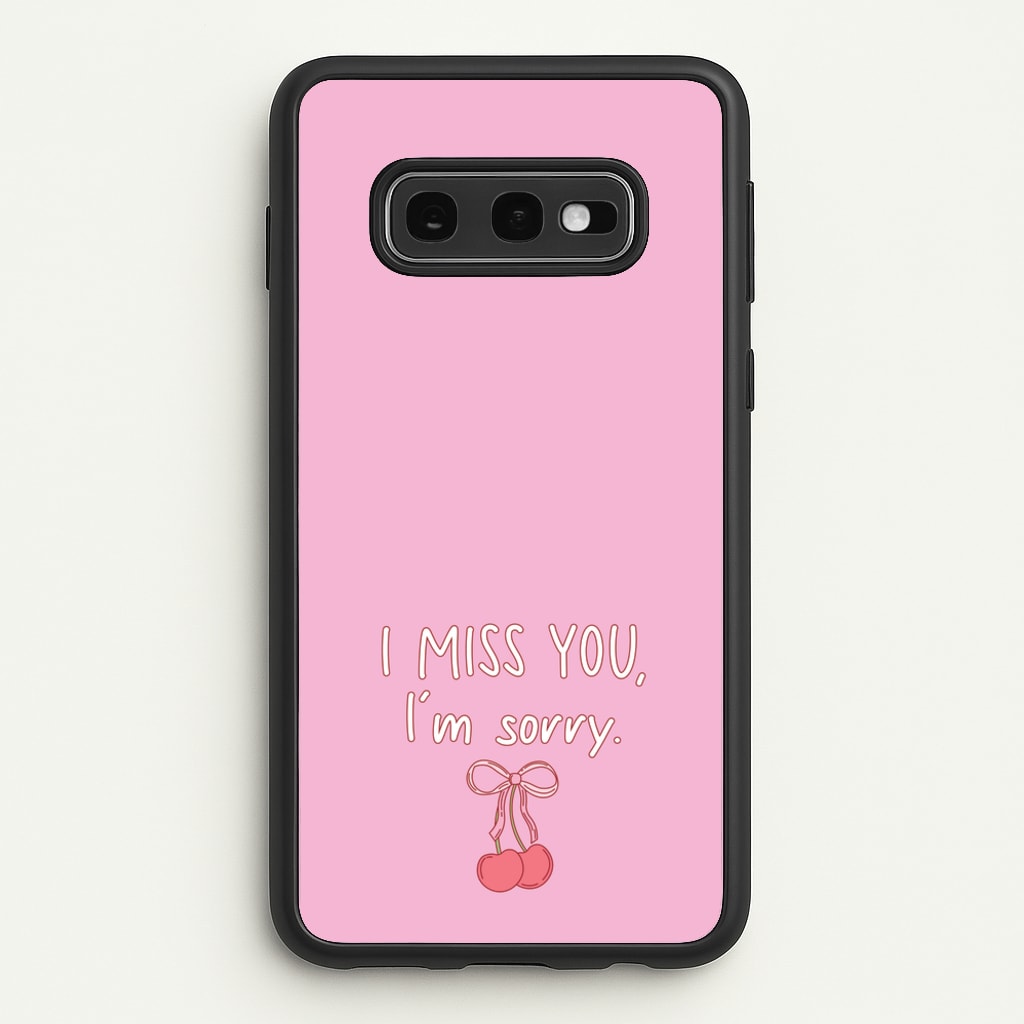 I Miss You , I'm Sorry - Abrams - Gracie Abrams Phone Case for Galaxy S10e