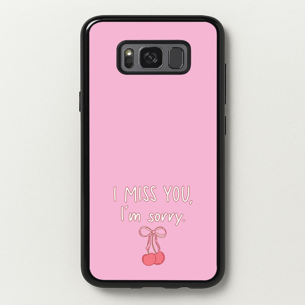 I Miss You , I'm Sorry - Abrams - Gracie Abrams Phone Case for Galaxy S8