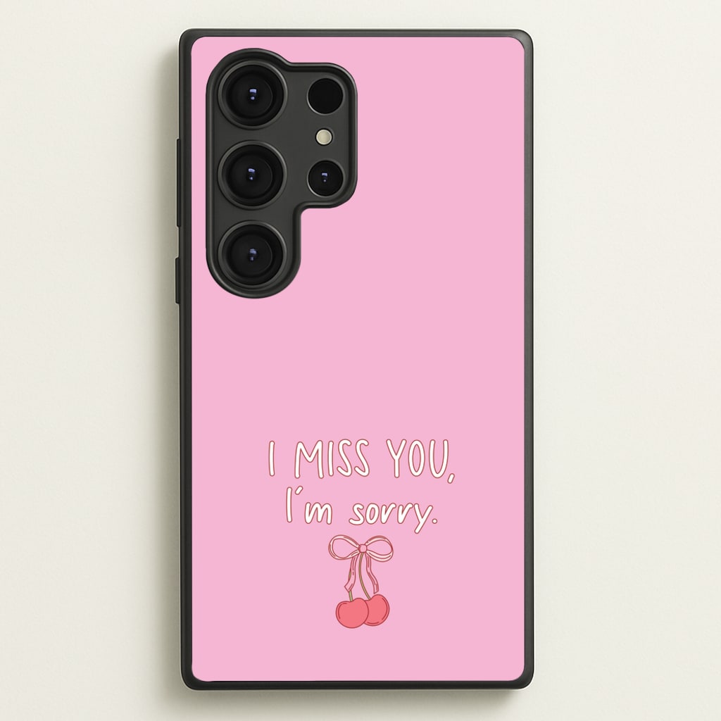 I Miss You , I'm Sorry - Abrams - Gracie Abrams Phone Case for Galaxy S25 Ultra