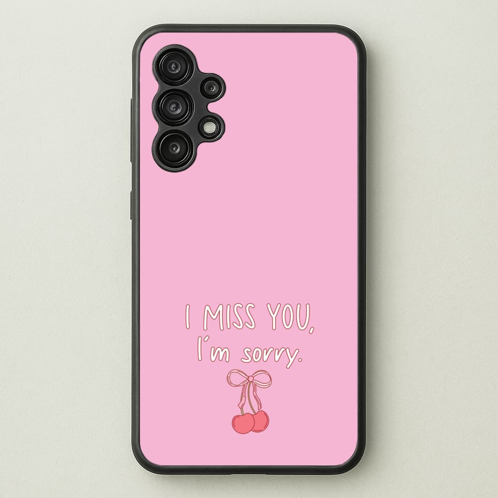 I Miss You , I'm Sorry - Abrams - Gracie Abrams Phone Case for Galaxy A13
