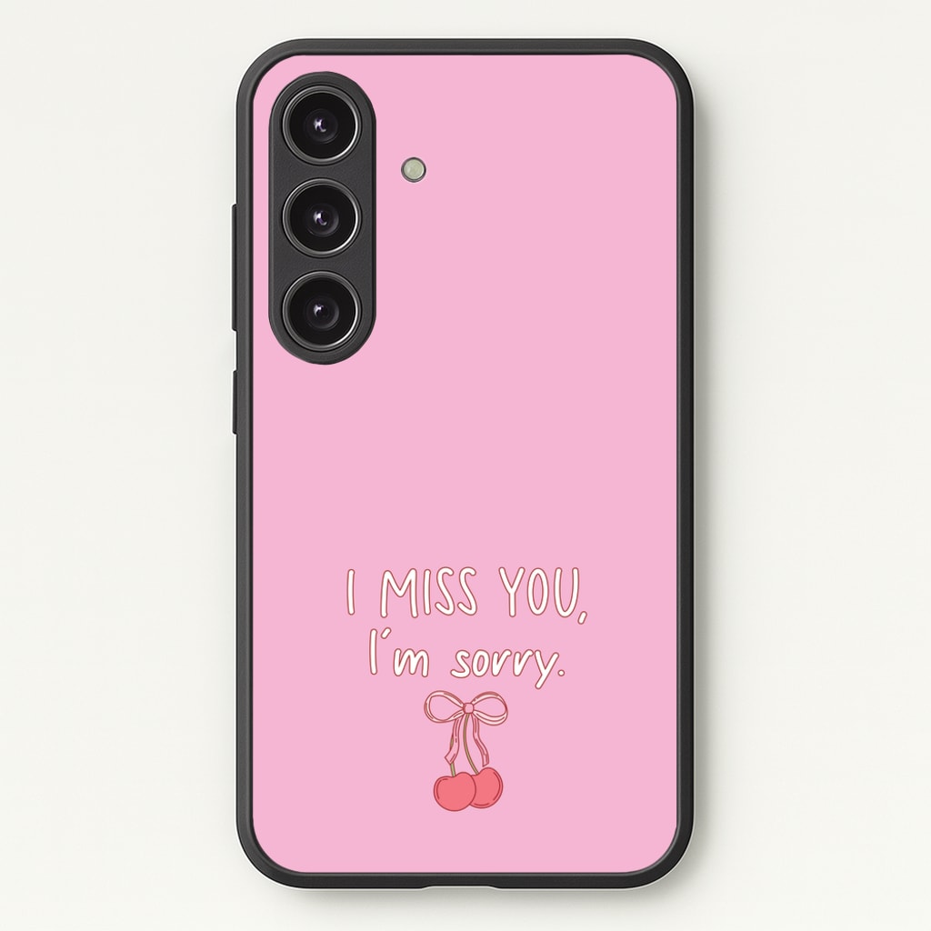 I Miss You , I'm Sorry - Abrams - Gracie Abrams Phone Case for Galaxy S25