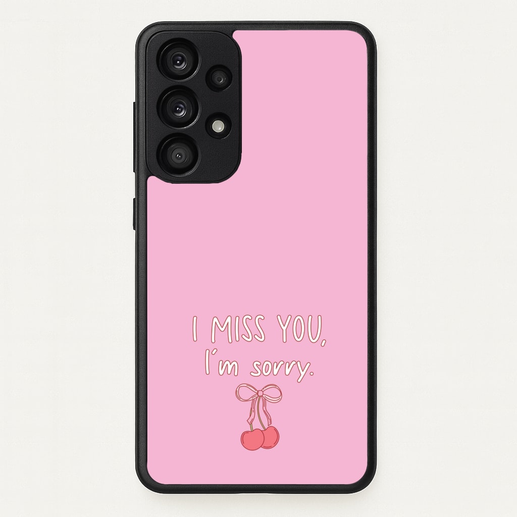 I Miss You , I'm Sorry - Abrams - Gracie Abrams Phone Case for Galaxy A33
