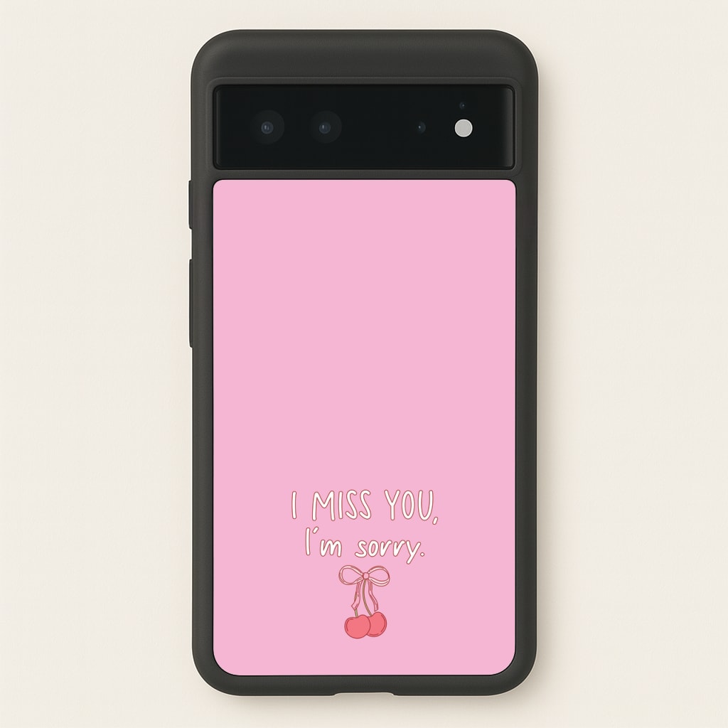 I Miss You , I'm Sorry - Abrams - Gracie Abrams Phone Case for Google Pixel 6