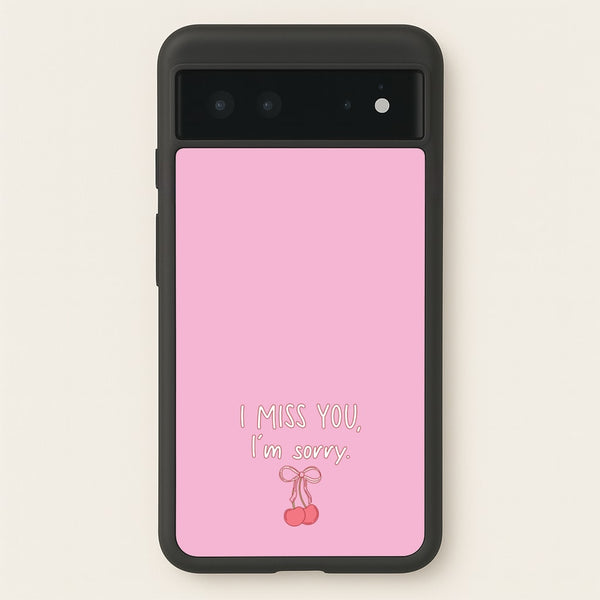 I Miss You , I'm Sorry - Abrams - Gracie Abrams Phone Case for Google Pixel 6