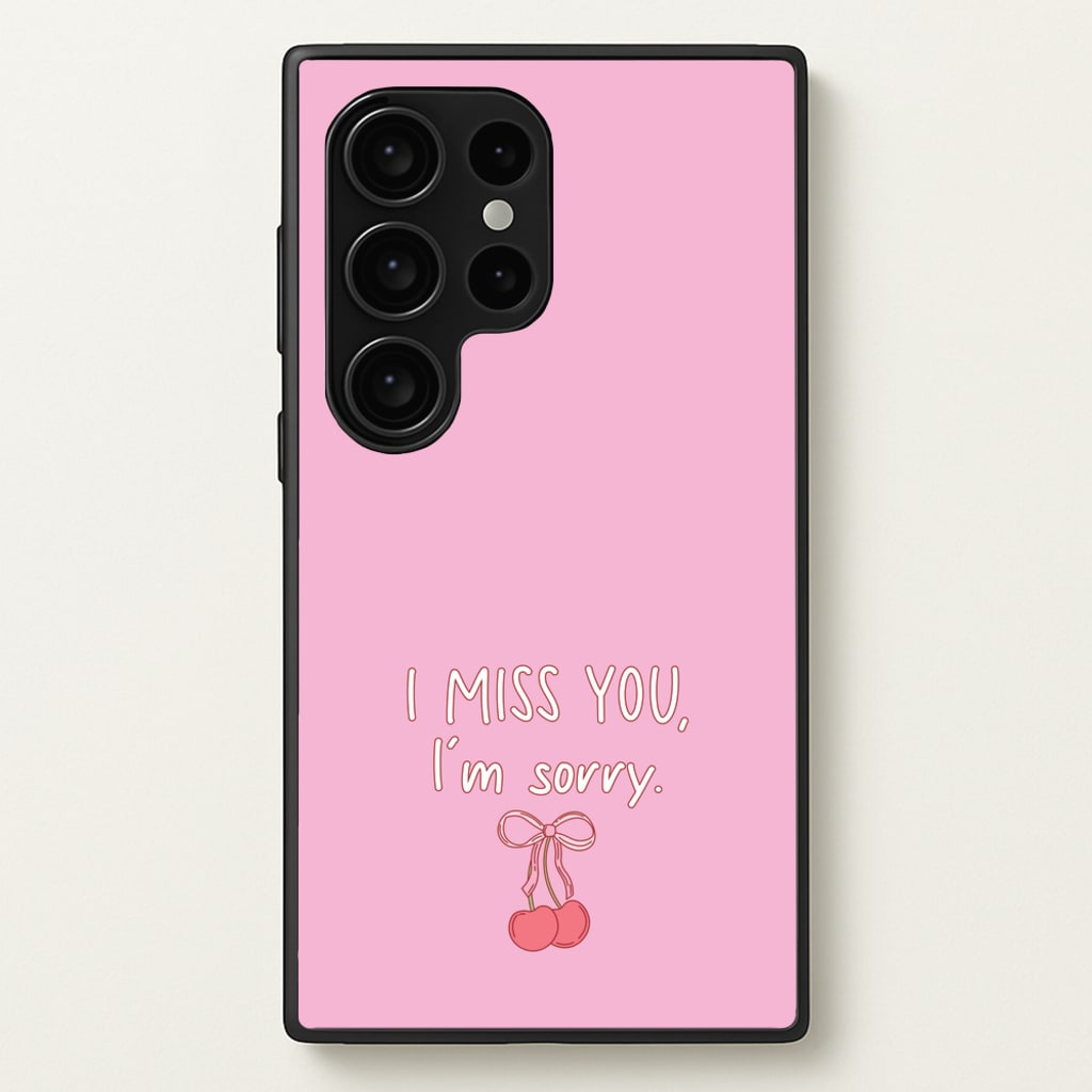 I Miss You , I'm Sorry - Abrams - Gracie Abrams Phone Case for Galaxy S24 Ultra