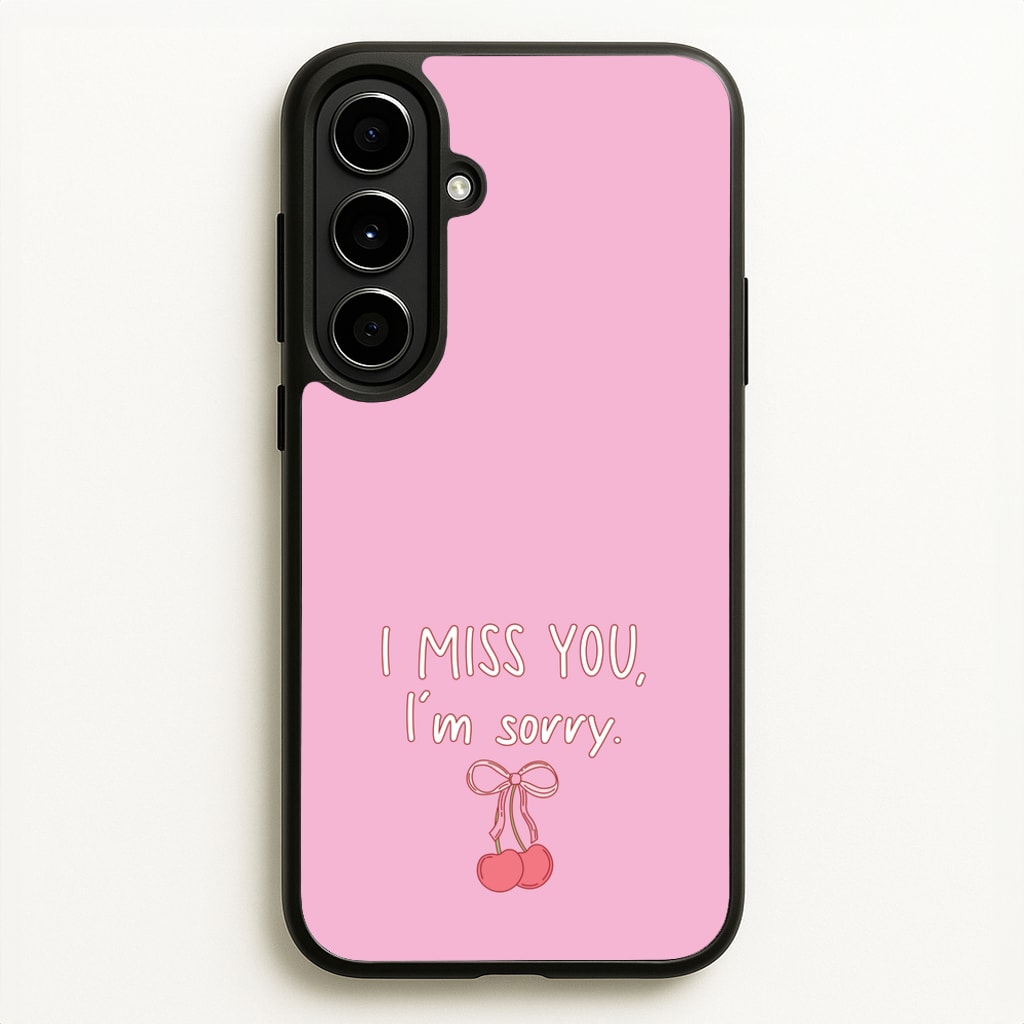 I Miss You , I'm Sorry - Abrams - Gracie Abrams Phone Case for Galaxy A56