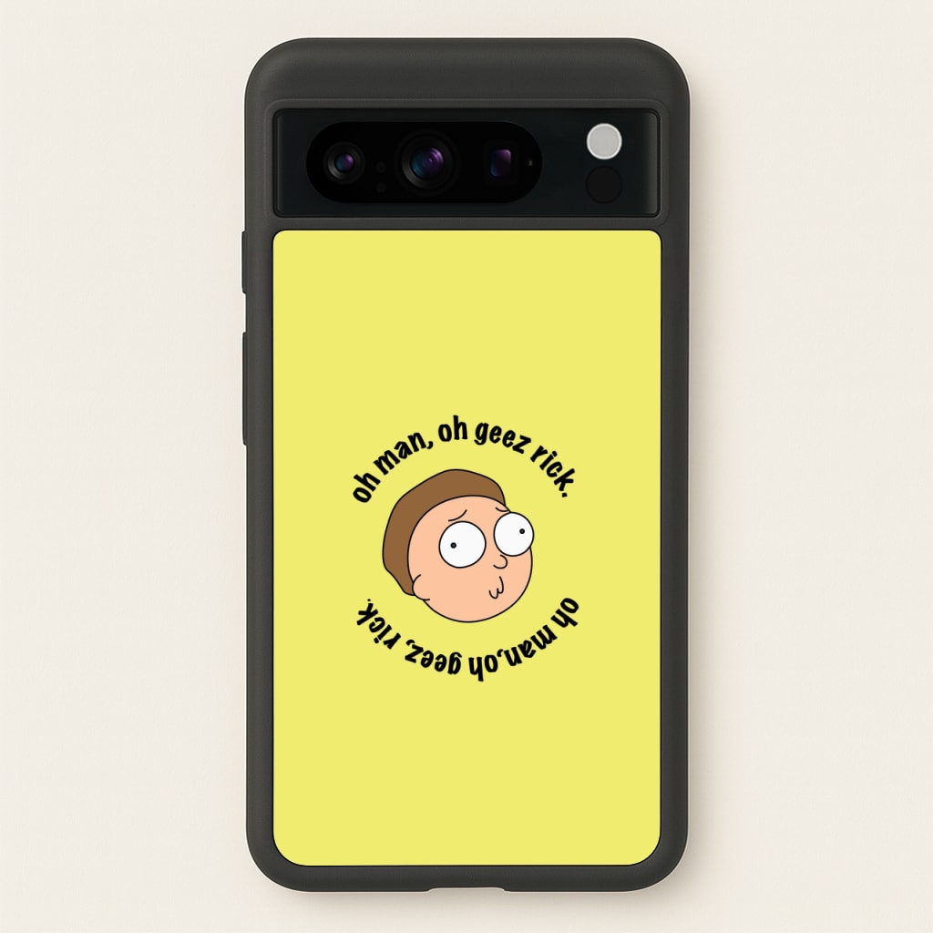 Oh man, oh geez Rick - RAM - Rick And Morty Phone Case for Google Pixel 8 Pro