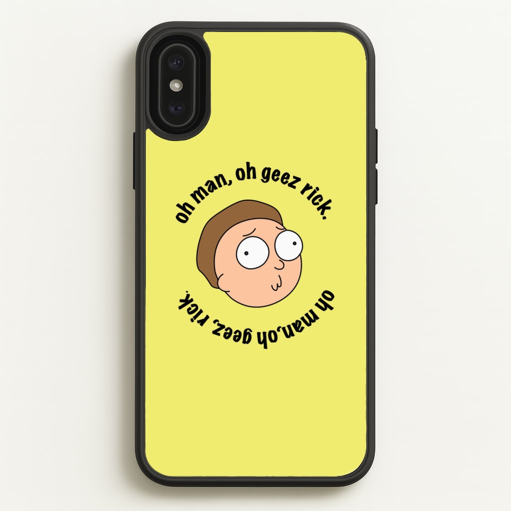 Oh man, oh geez Rick - RAM - Rick And Morty Phone Case for iPhone XS Max