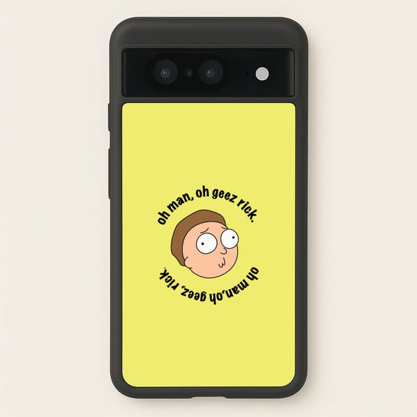 Oh man, oh geez Rick - RAM - Rick And Morty Phone Case for Google Pixel 8