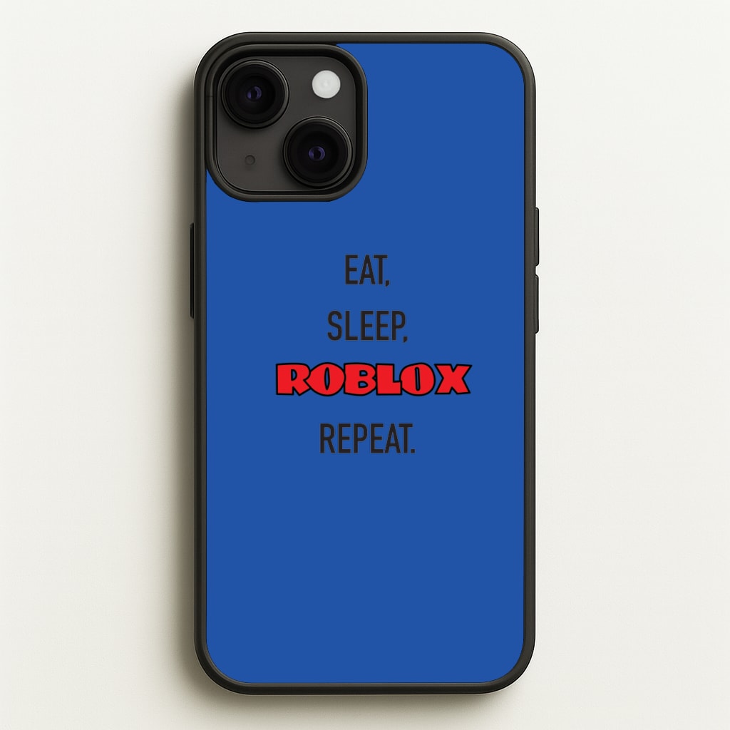 Eat, sleep, repeat - Roblox Phone Case for iPhone 13 Mini