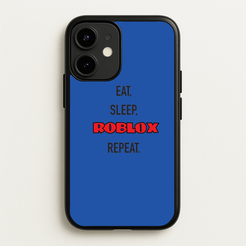 Eat, sleep, repeat - Roblox Phone Case for iPhone 12 Mini