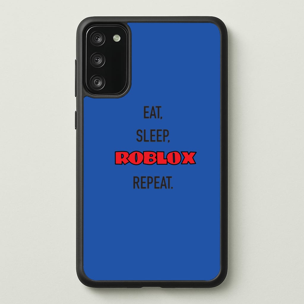 Eat, sleep, repeat - Roblox Phone Case for Galaxy A41