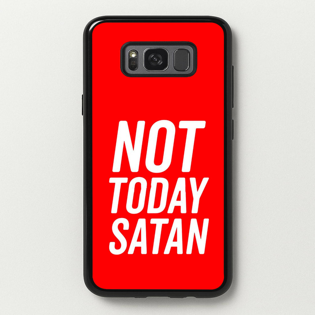 Red Not Today Satan - Drag Queen's Drag Race - RuPaul Phone Case for Galaxy S8 Plus