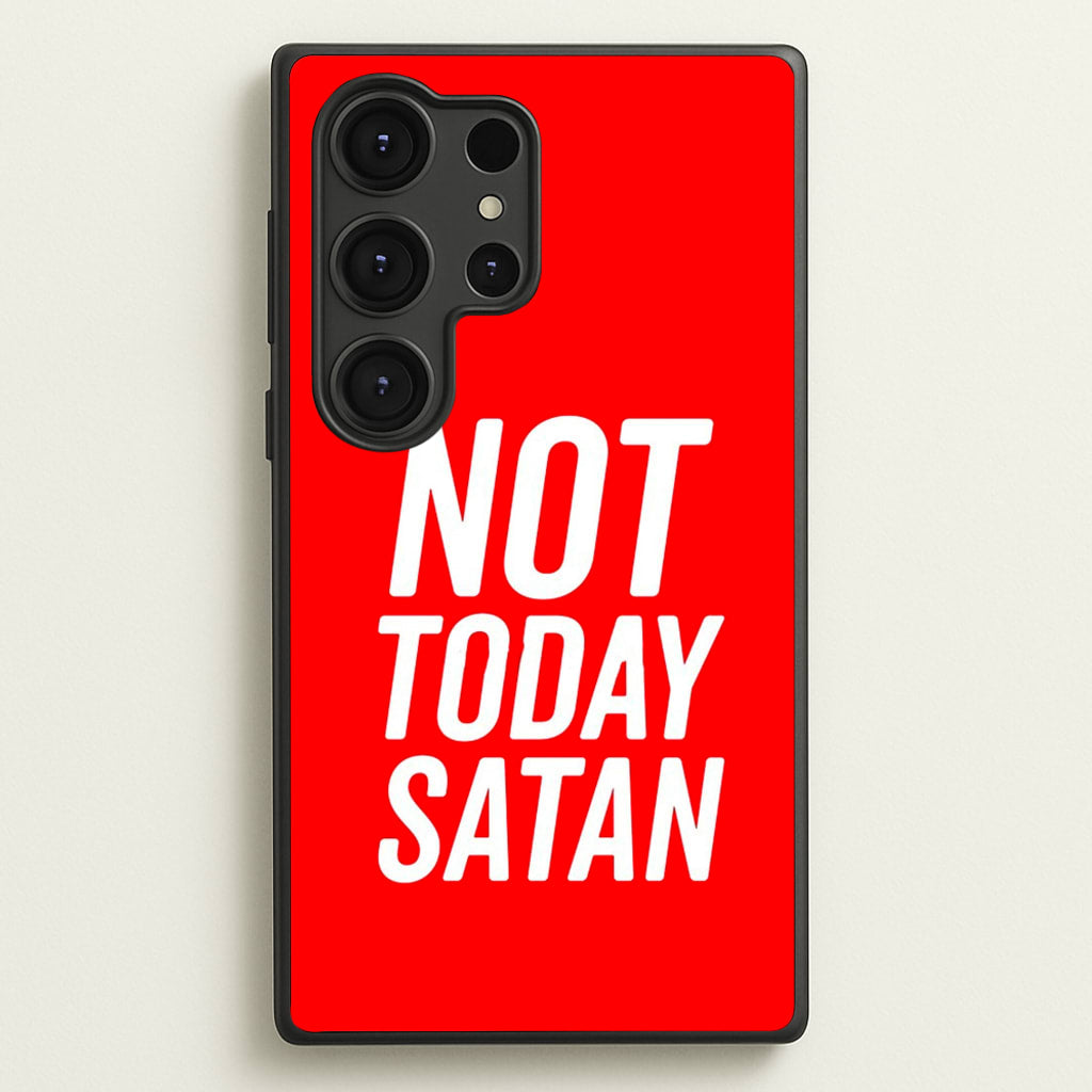 Red Not Today Satan - Drag Queen's Drag Race - RuPaul Phone Case for Galaxy S25 Ultra