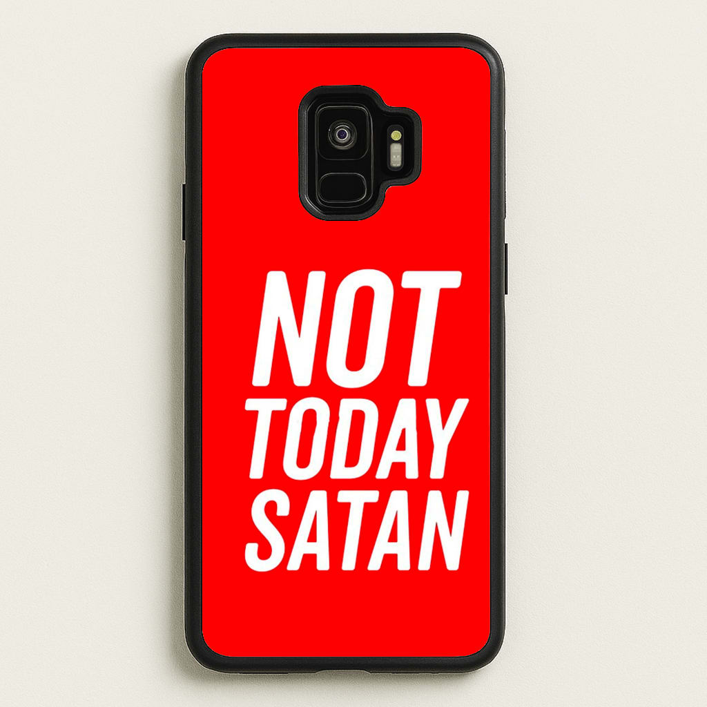 Red Not Today Satan - Drag Queen's Drag Race - RuPaul Phone Case for Galaxy S9