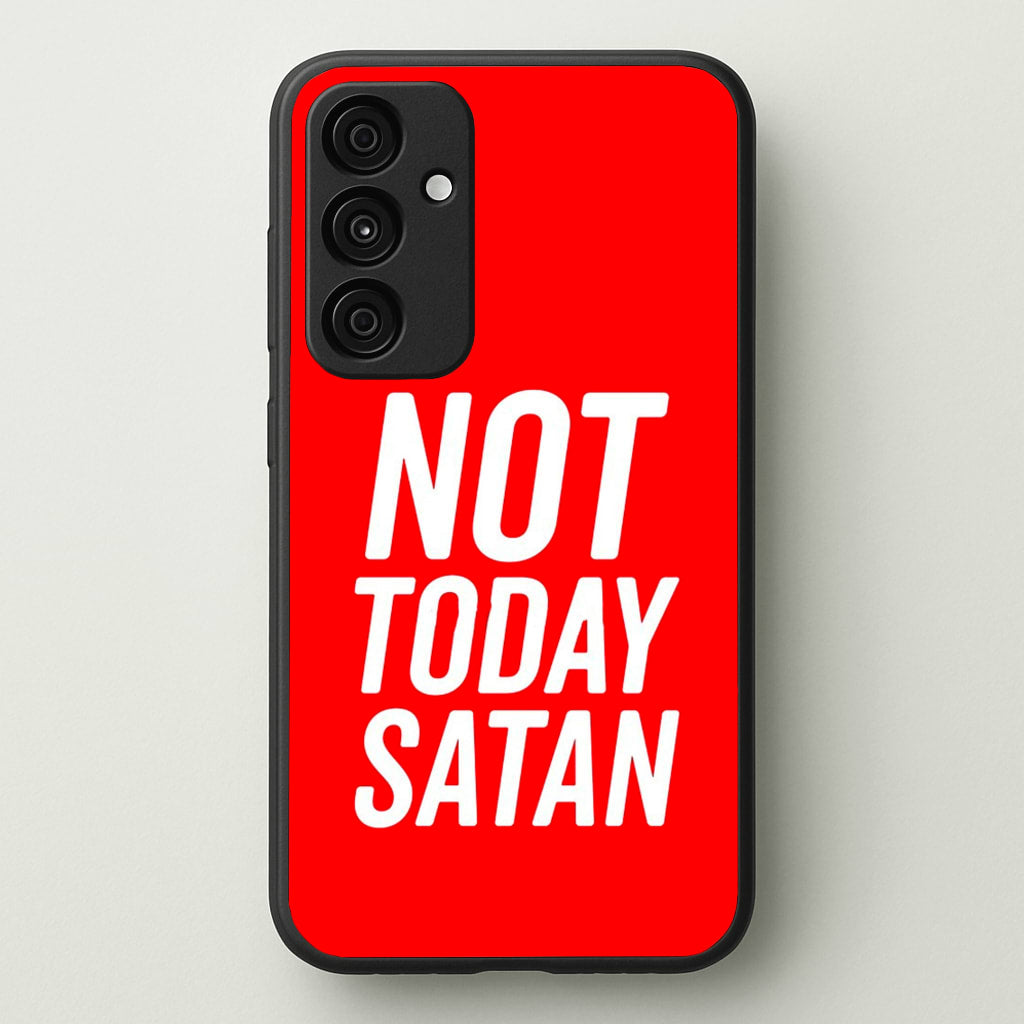 Red Not Today Satan - Drag Queen's Drag Race - RuPaul Phone Case for Galaxy A55