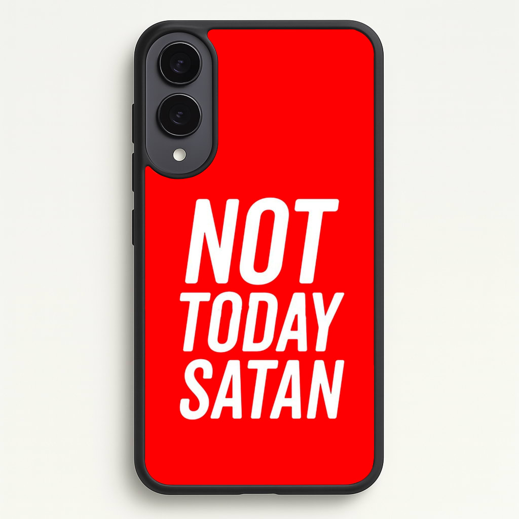 Red Not Today Satan - Drag Queen's Drag Race - RuPaul Phone Case for Galaxy S25 Edge
