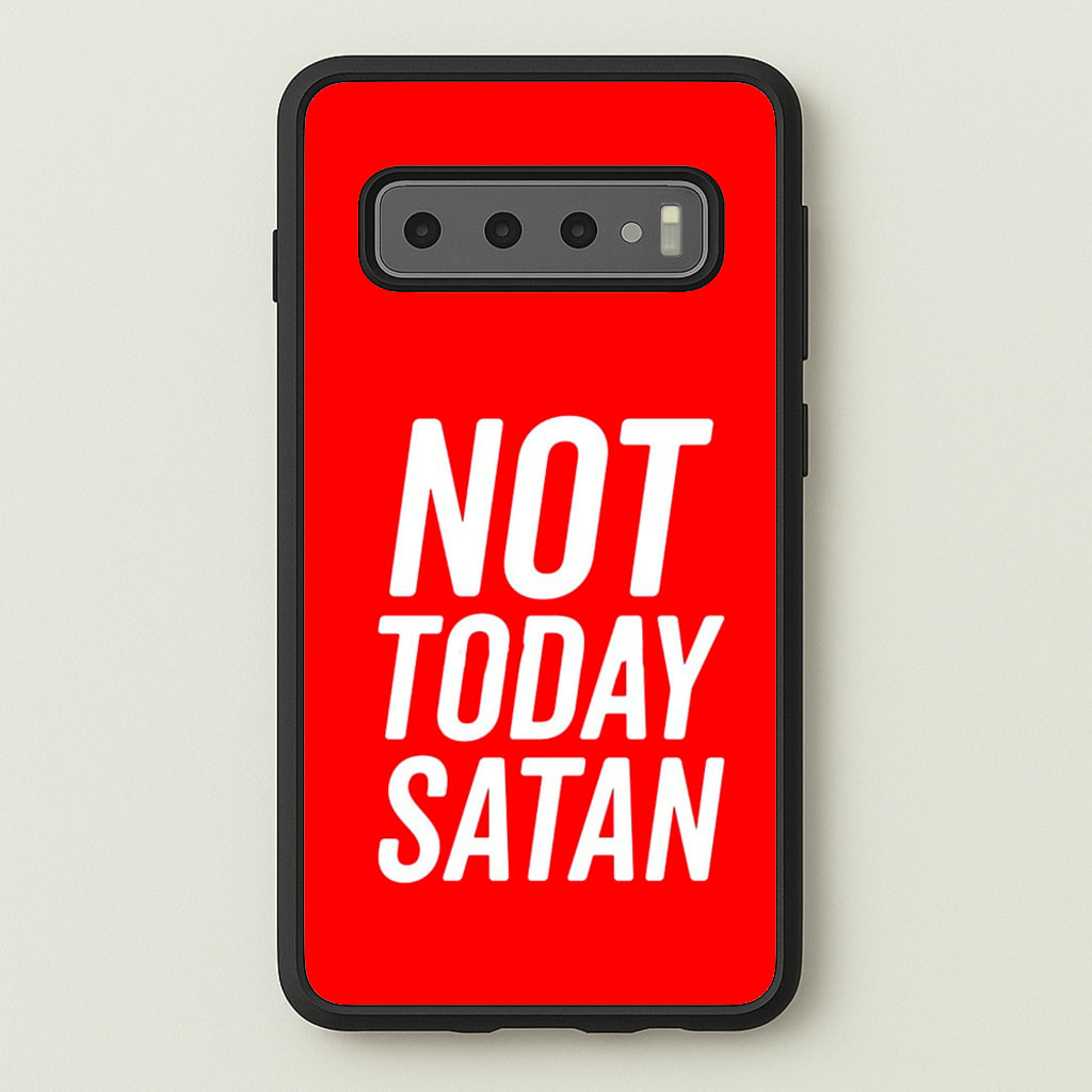 Red Not Today Satan - Drag Queen's Drag Race - RuPaul Phone Case for Galaxy S10 Plus