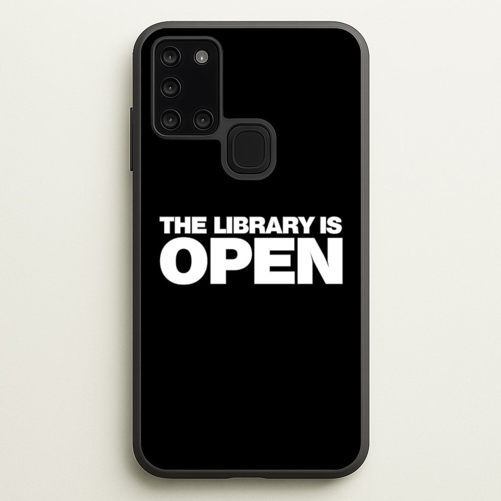 The Library is OPEN - Drag Queen's Drag Race - RuPaul Phone Case for Galaxy A21s